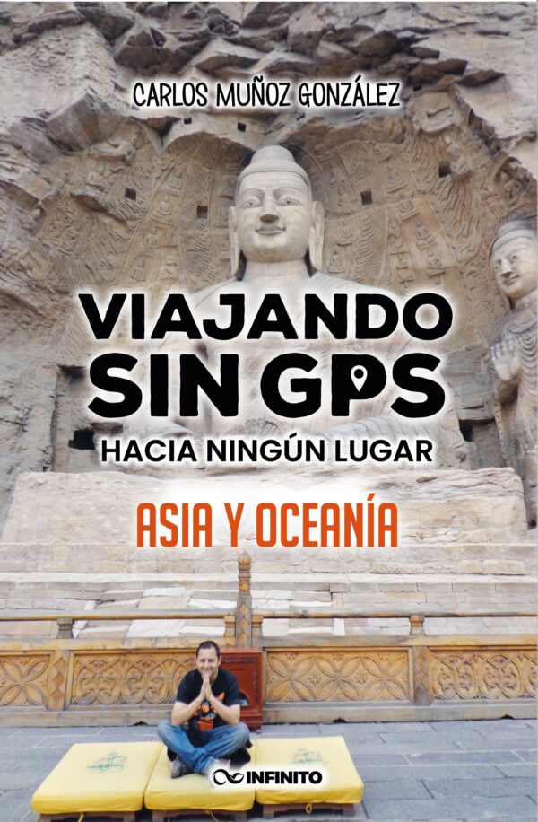 Viajando Sin Gps Hacia Ningún Lugar Asia Y Oceanía